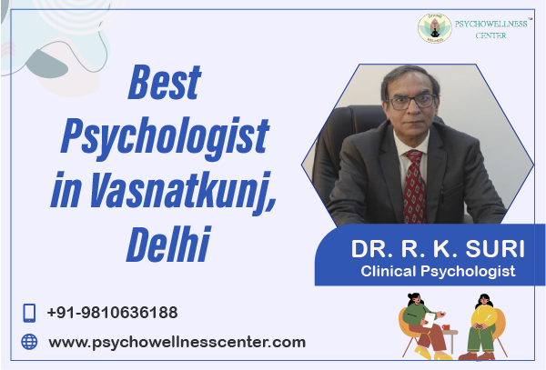 Best Psychologists in Vasant Kunj Delhi